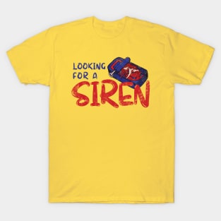 Looking for a siren T-Shirt